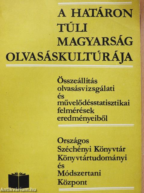 A határon túli magyarság olvasáskultúrája (dedikált példány)