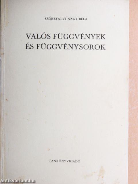 Valós függvények és függvénysorok