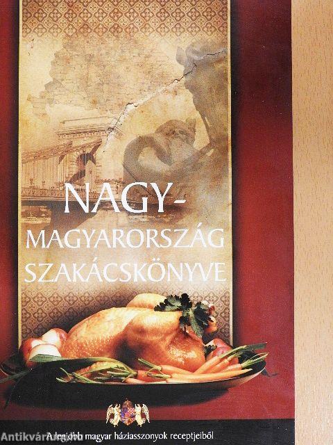Nagy-Magyarország szakácskönyve