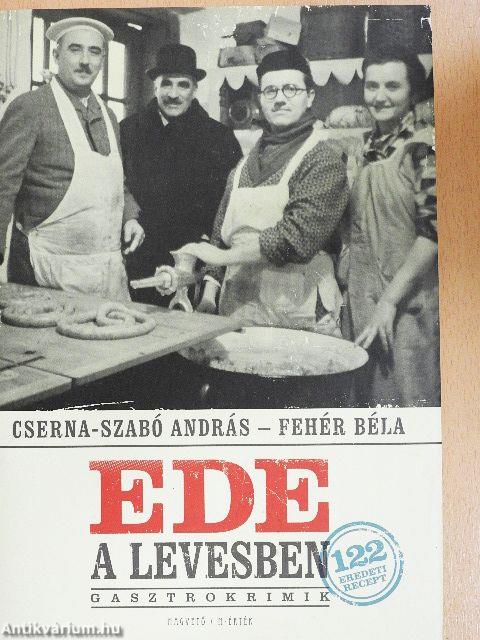 Ede a levesben