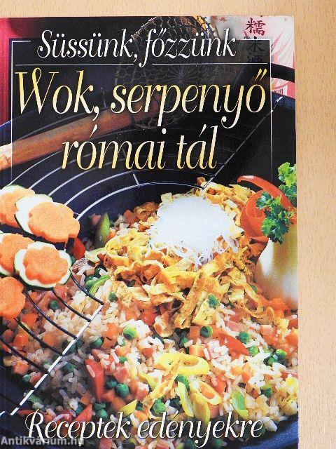 Wok, serpenyő, római tál