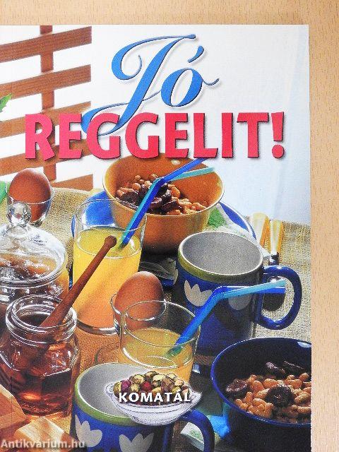 Jó reggelit!