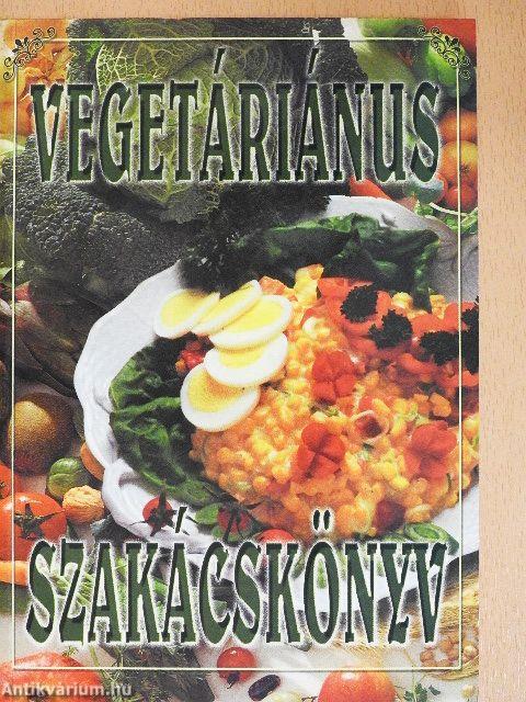 Vegetáriánus szakácskönyv