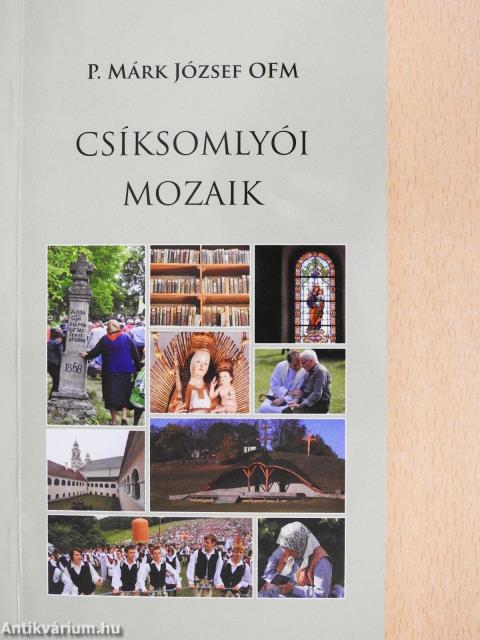 Csíksomlyói mozaik (dedikált példány)