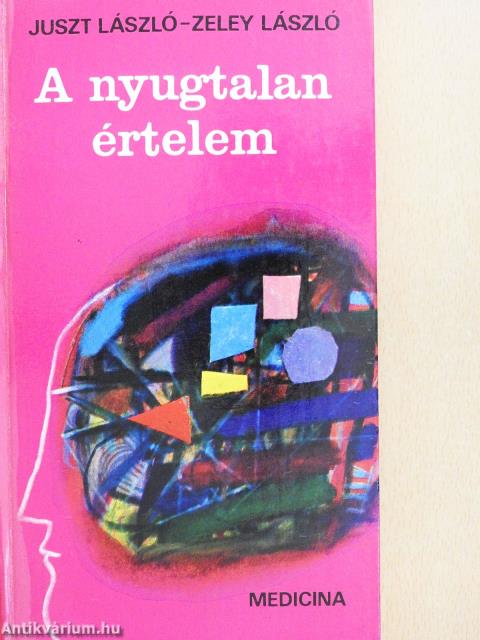 A nyugtalan értelem (dedikált példány)