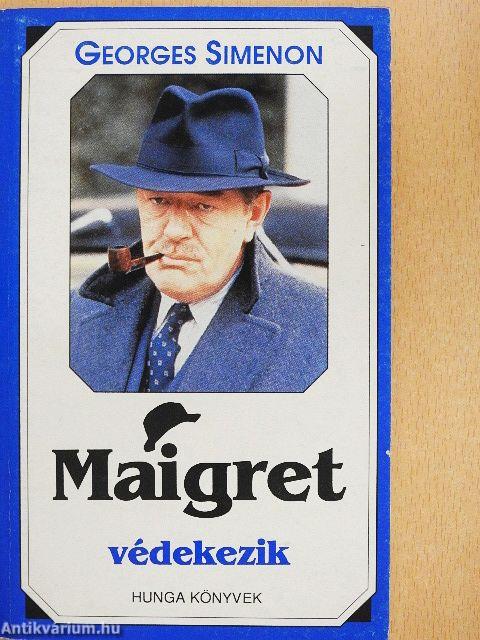 Maigret védekezik