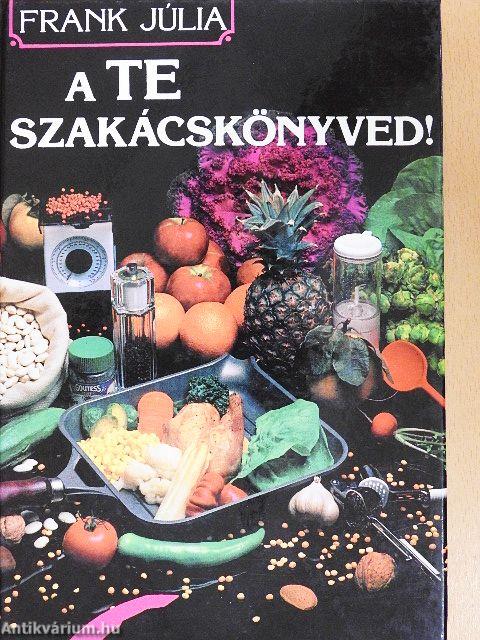 A Te szakácskönyved!