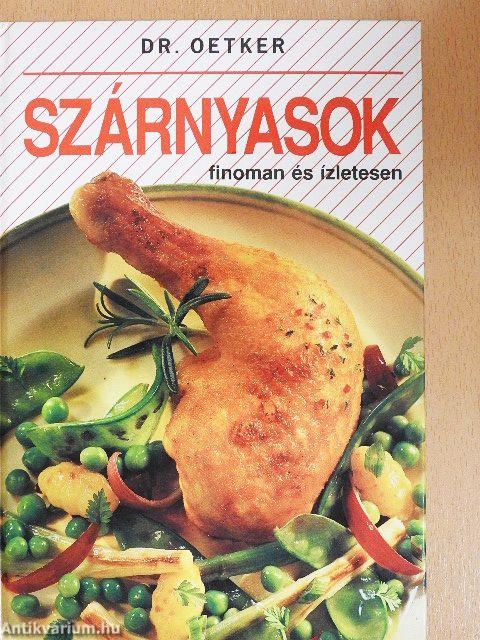 Szárnyasok finoman és ízletesen