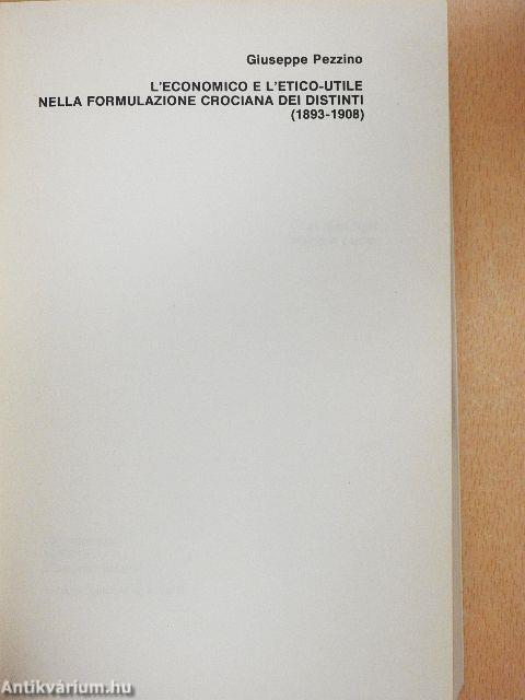 L'Economico e l'Etico-Utile nella Formulazione Crociana dei Distinti