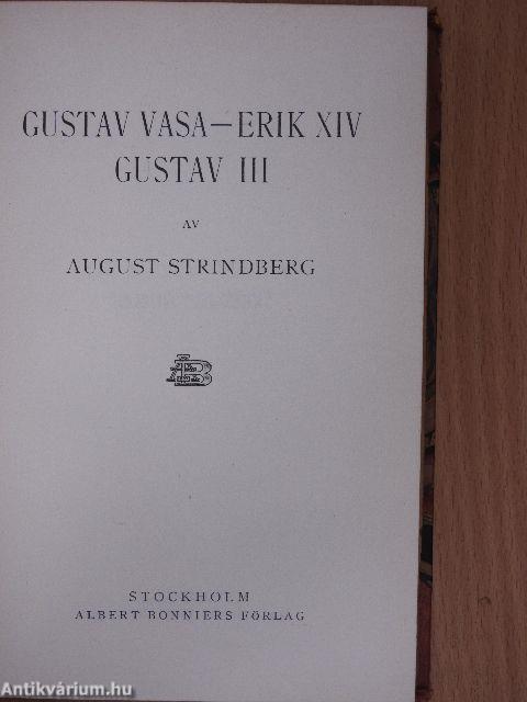 Gustav Vasa/Erik XIV/Gustav III