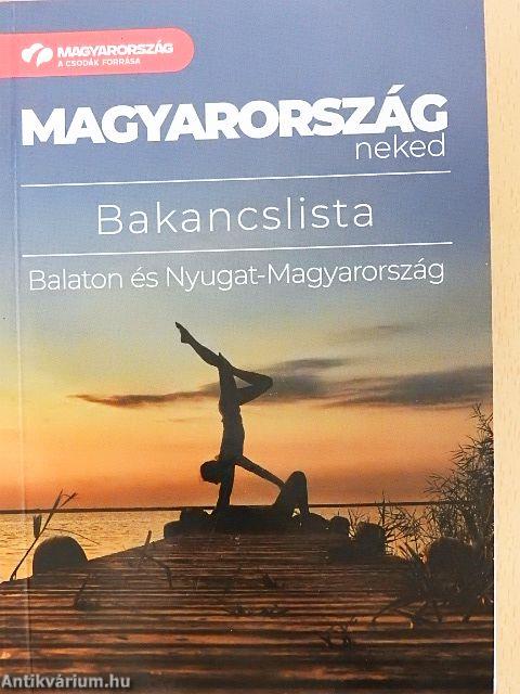 Bakancslista Balaton és Nyugat-Magyarország