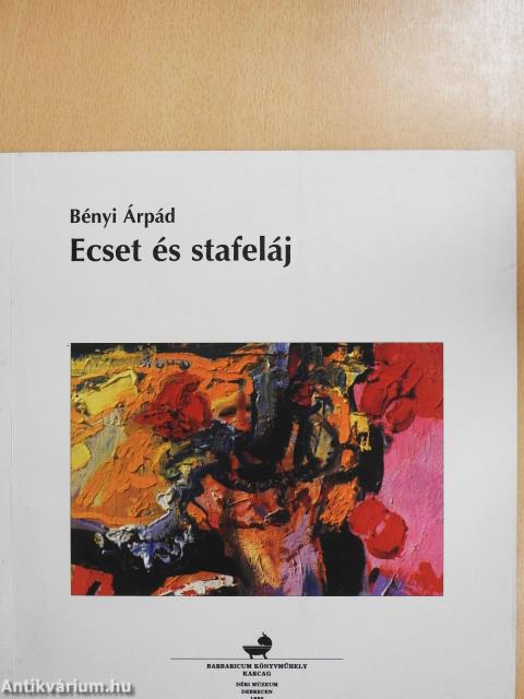 Ecset és stafeláj (dedikált példány)