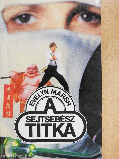 A sejtsebész titka