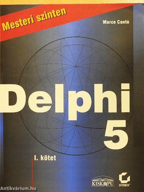 Delphi 5 mesteri szinten I-II.