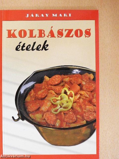 Kolbászos ételek