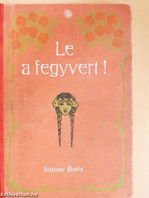 Le a fegyvert!