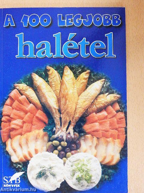A 100 legjobb halétel
