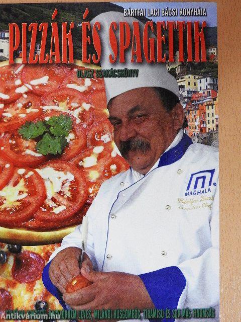 Pizzák és spagettik