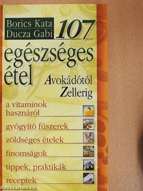 107 egészséges étel