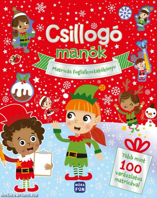 Csillogó manók  - Matricás foglalkoztatókönyv több mint 100 varázslatos matricával