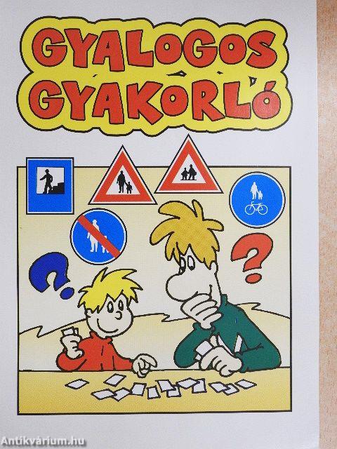 Gyalogpróba/Gyalogos gyakorló