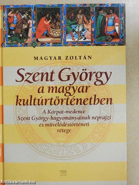 Szent György a magyar kultúrtörténetben