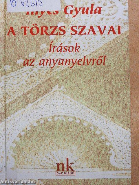 A törzs szavai