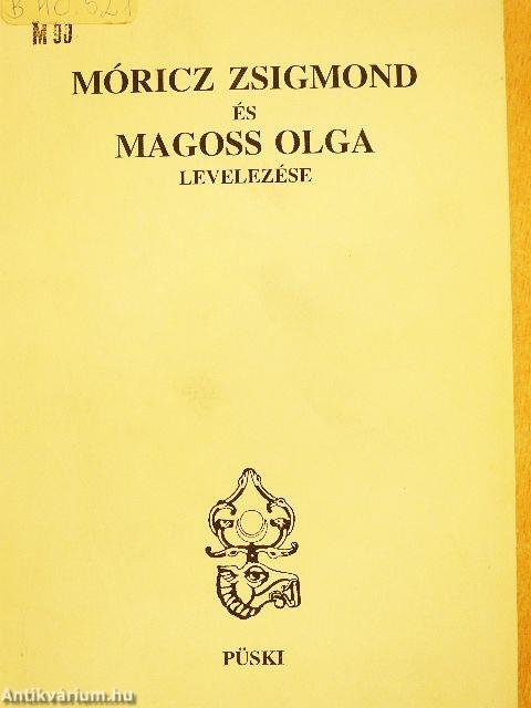 Móricz Zsigmond és Magoss Olga levelezése