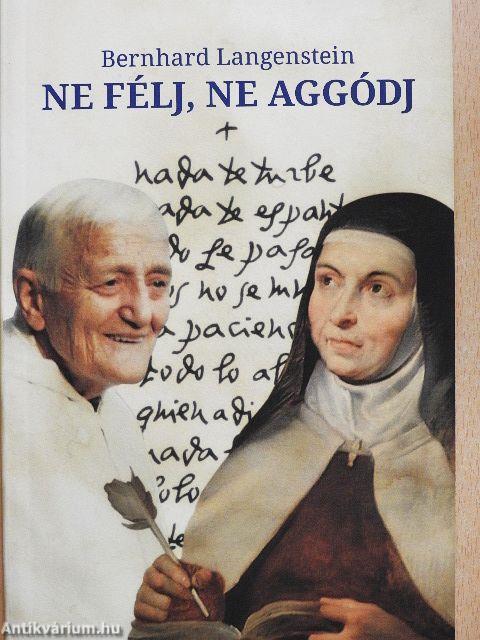 Ne félj, ne aggódj