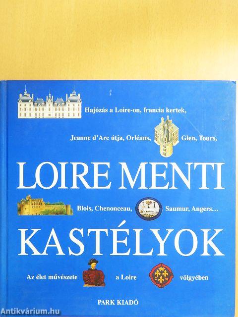 Loire menti kastélyok