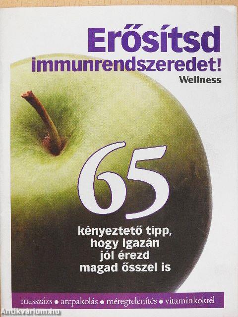 Erősítsd immunrendszeredet!