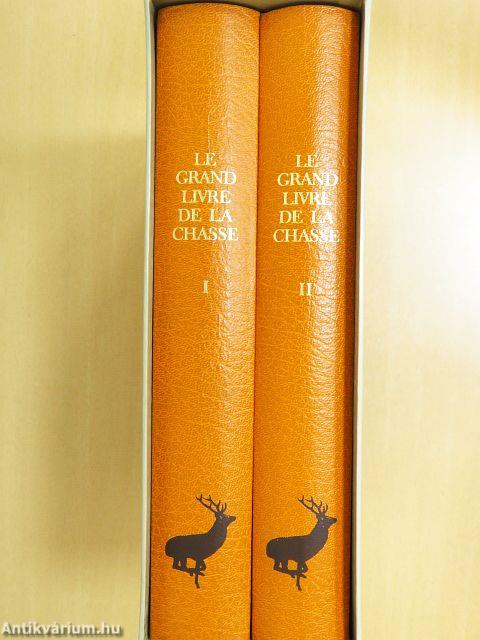 Le Grand Livre de la Chasse I-II