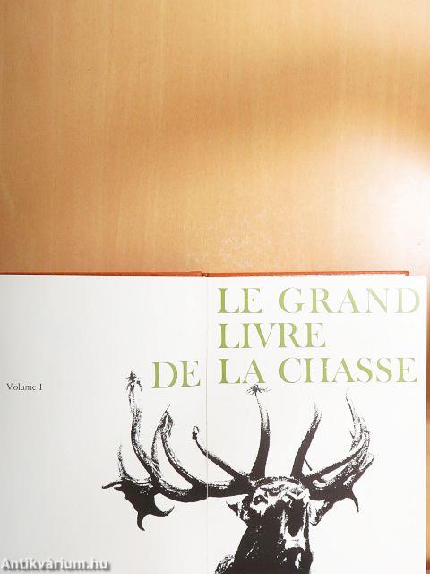 Le Grand Livre de la Chasse I-II