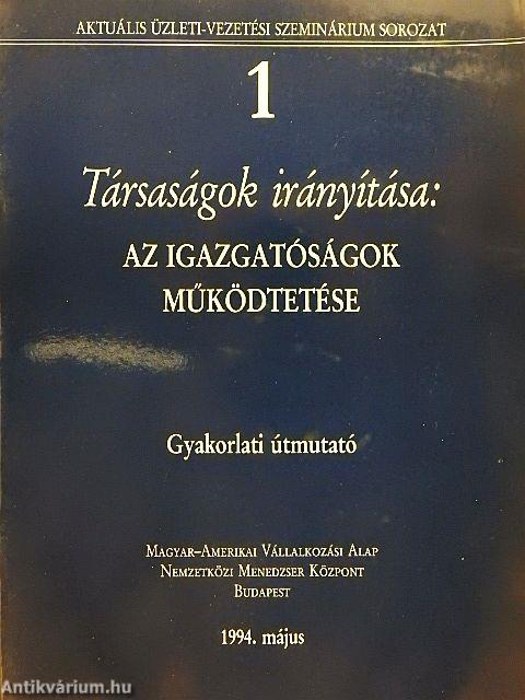 Társaságok irányítása: az igazgatóságok működtetése