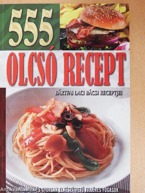 555 olcsó recept