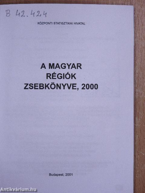 A magyar régiók zsebkönyve 2000