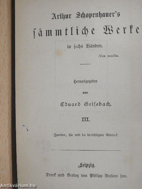 Ueber den Satz vom Grunde/Ueber den Willen in der Natur/Die Grundprobleme der Ethik (gótbetűs)