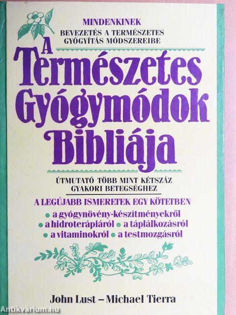 A Természetes Gyógymódok Bibliája