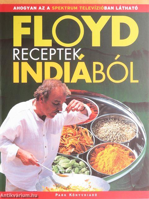 Floyd receptek Indiából