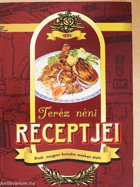 Teréz néni receptjei