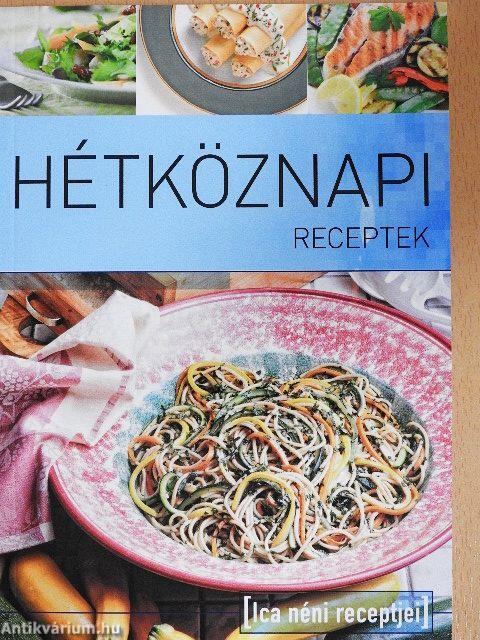 Hétköznapi receptek