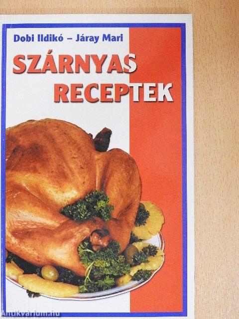 Szárnyas receptek