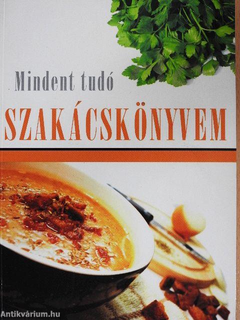 Mindent tudó szakácskönyvem