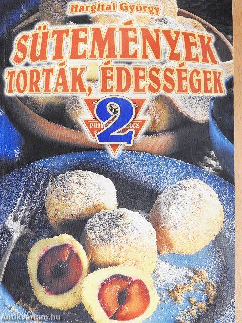 Sütemények, torták, édességek 2.