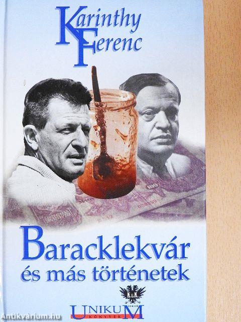 Baracklekvár és más történetek