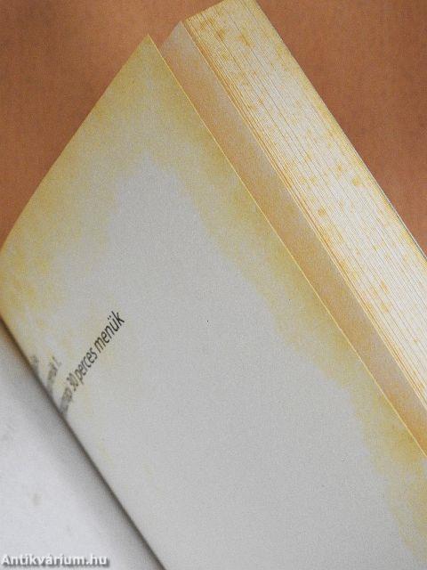 Hétköznapi 30 perces menük lépésről lépésre