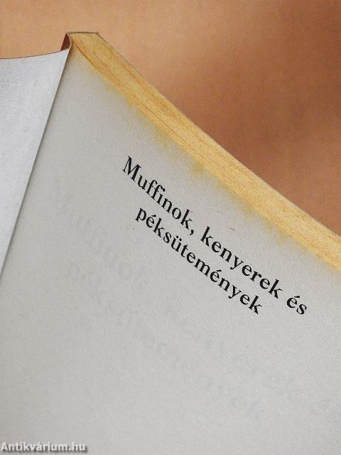 Muffinok, kenyerek és péksütemények