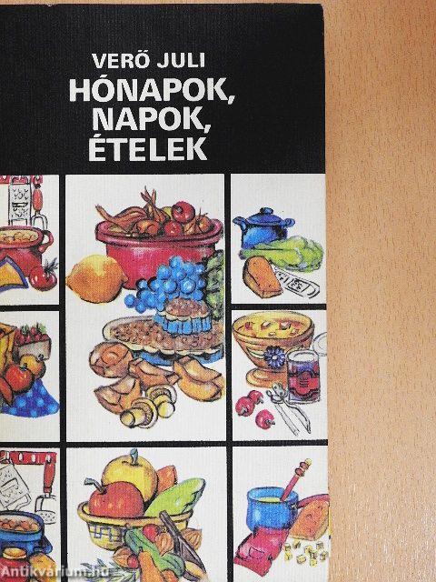 Hónapok, napok, ételek