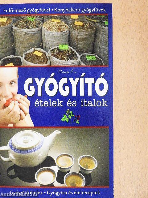 Gyógyító ételek és italok