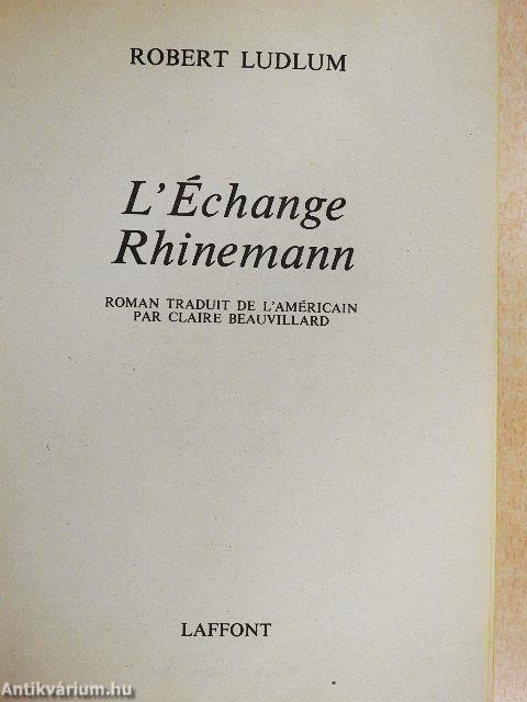 L'Échange Rhinemann